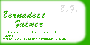 bernadett fulmer business card